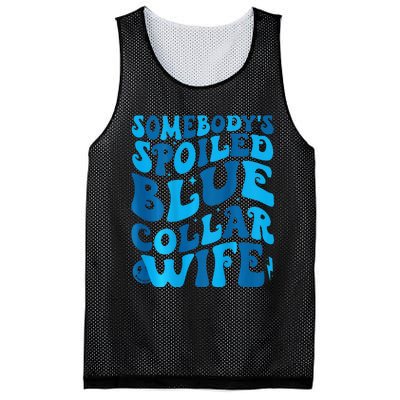 Retro Groovy Somebody's Spoiled Blue Collar Wife Mesh Reversible Basketball Jersey Tank