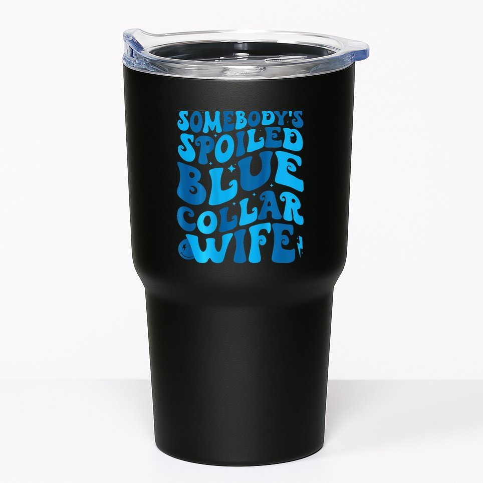 Retro Groovy Somebody's Spoiled Blue Collar Wife Tumbler
