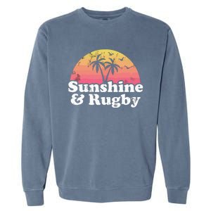 Rugby Gift Sunshine And Rugby Garment-Dyed Sweatshirt