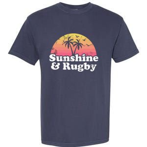 Rugby Gift Sunshine And Rugby Garment-Dyed Heavyweight T-Shirt