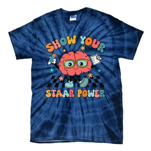 Retro Groovy Show Your Staar Power Brain Teacher Testing Day Tie-Dye T-Shirt