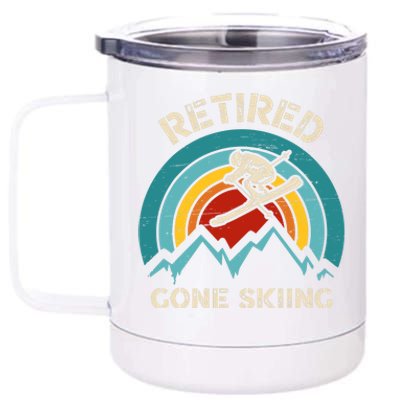 Retired Gone Skiing For An Alpine Skier 12 oz Stainless Steel Tumbler Cup