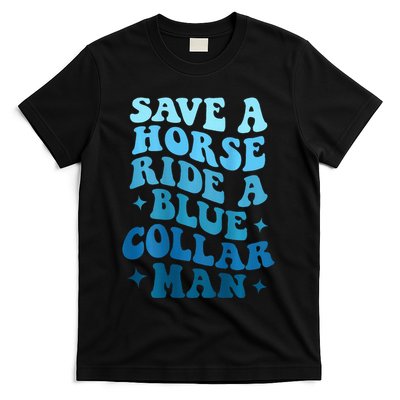 Retro Groovy Save A Horse Ride A Blue Collar Man T-Shirt