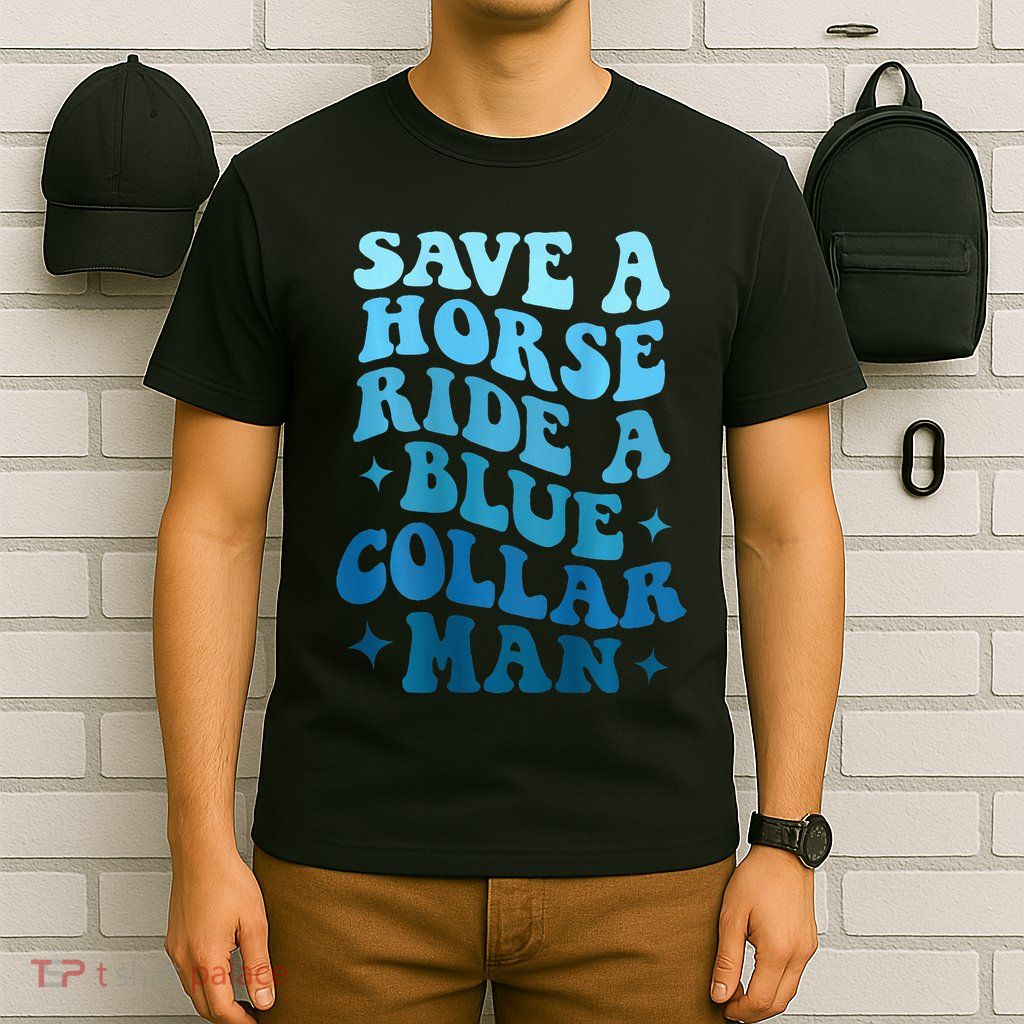 Retro Groovy Save A Horse Ride A Blue Collar Man T-Shirt
