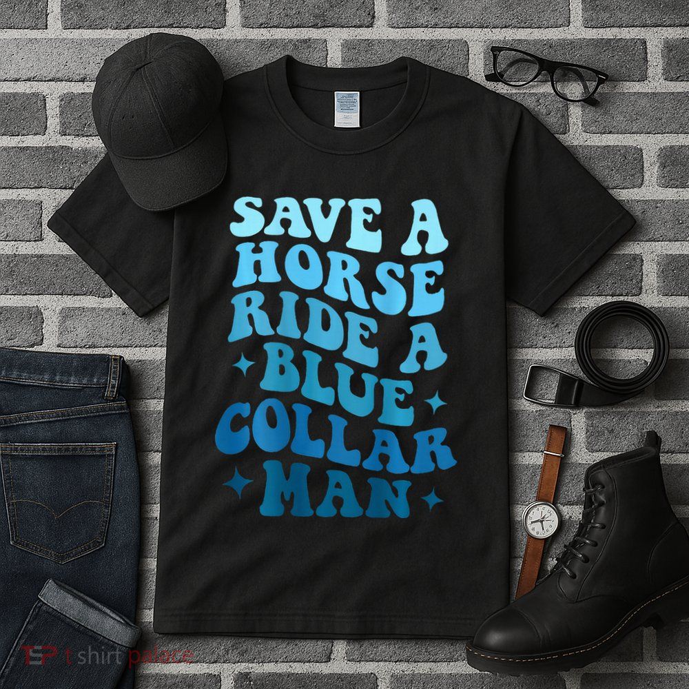 Retro Groovy Save A Horse Ride A Blue Collar Man Tall T-Shirt