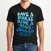 Retro Groovy Save A Horse Ride A Blue Collar Man V-Neck T-Shirt