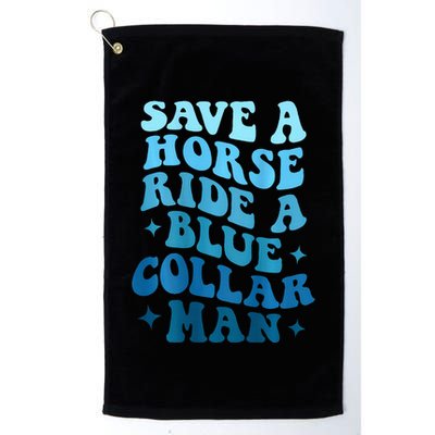 Retro Groovy Save A Horse Ride A Blue Collar Man Golf Towel