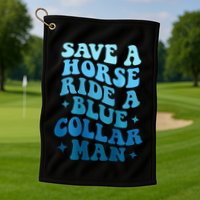 Retro Groovy Save A Horse Ride A Blue Collar Man Golf Towel