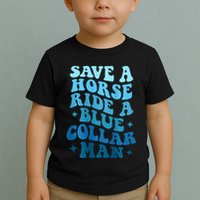 Retro Groovy Save A Horse Ride A Blue Collar Man Toddler T-Shirt