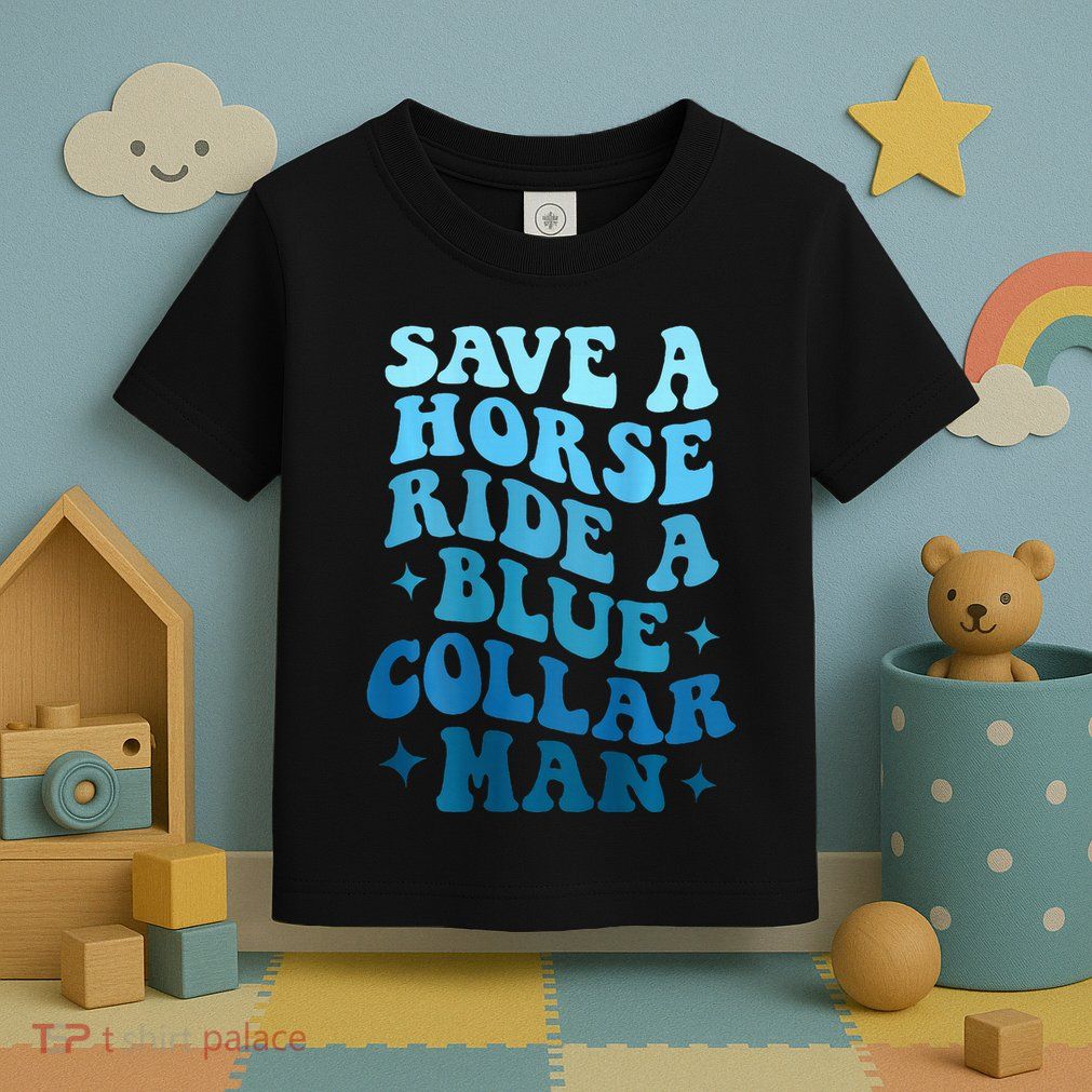 Retro Groovy Save A Horse Ride A Blue Collar Man Toddler T-Shirt