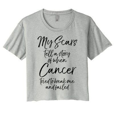 Remission Gift Survivor Cancer Scars Quote Cute Cancer Free Gift Women's Crop Top Tee