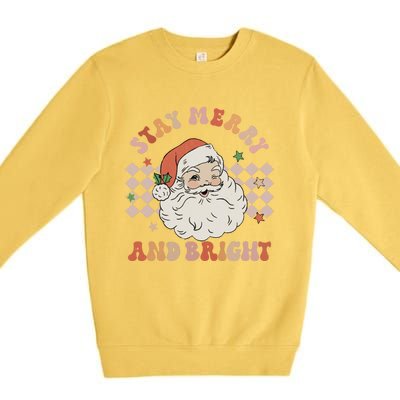 Retro Groovy Stay Merry And Bright Santa Claus Christmas Premium Crewneck Sweatshirt