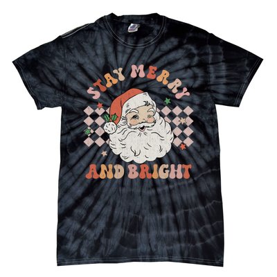 Retro Groovy Stay Merry And Bright Santa Claus Christmas Tie-Dye T-Shirt