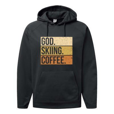 Retro God Skiing Coffee Gift For Skiers Performance Fleece Hoodie