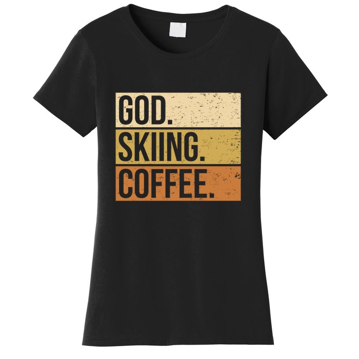 Retro God Skiing Coffee Gift For Skiers Women's T-Shirt