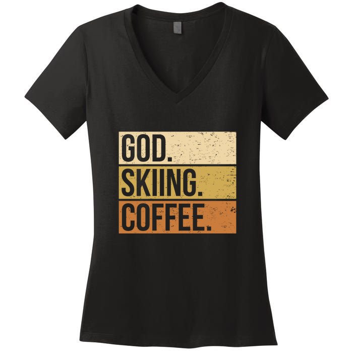 Retro God Skiing Coffee Gift For Skiers Women's V-Neck T-Shirt