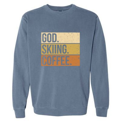 Retro God Skiing Coffee Gift For Skiers Garment-Dyed Sweatshirt