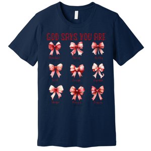 Retro God Says You Are Coquette Bow Cute Jesus Valentine Day Premium T-Shirt