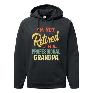 Retired Grandpa Shirts Funny Fathers Day Grandpa Performance Fleece Hoodie