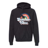 Retro Groovy Summer Vibes For Women Men Kids Summer Vacation Premium Hoodie