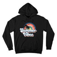 Retro Groovy Summer Vibes For Women Men Kids Summer Vacation Tall Hoodie