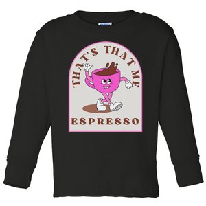 Retro Girl Sabrina ThatS Me Espresso Funny Design Toddler Long Sleeve Shirt