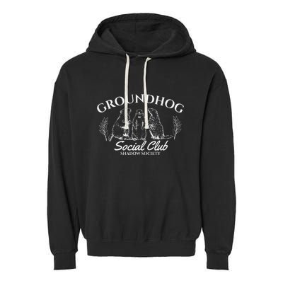 Retro Groundhog Social Club Shadow Society Groundhog Day Garment-Dyed Fleece Hoodie