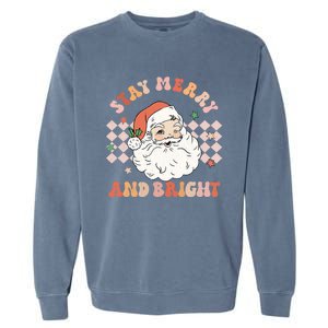 Retro Groovy Stay Merry And Bright Santa Claus Christmas Gift Garment-Dyed Sweatshirt