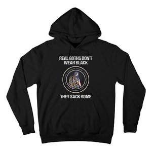 Real Goths Sack Rome Dark Ages Funny History Hoodie