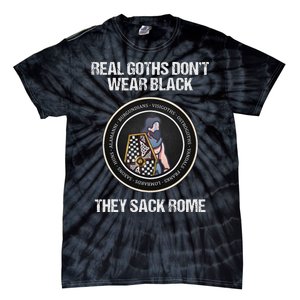 Real Goths Sack Rome Dark Ages Funny History Tie-Dye T-Shirt