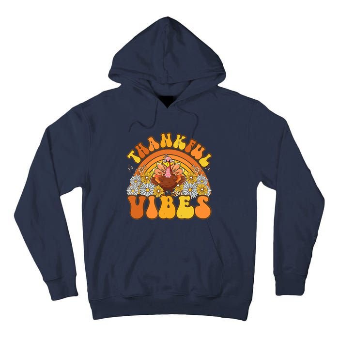 Retro Groovy Thankful Vibes Turkey Fall Thanksgiving Tall Hoodie