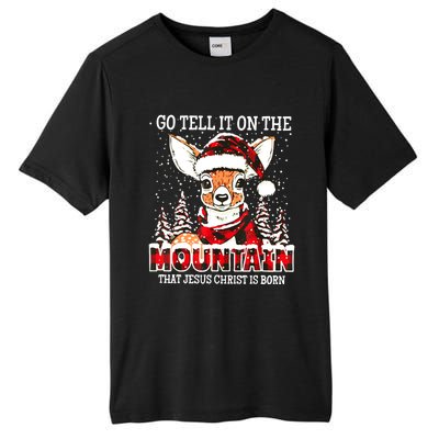 Reindeer Go Tell It On The Mountain That Jesus Christ Tall Fusion ChromaSoft Performance T-Shirt