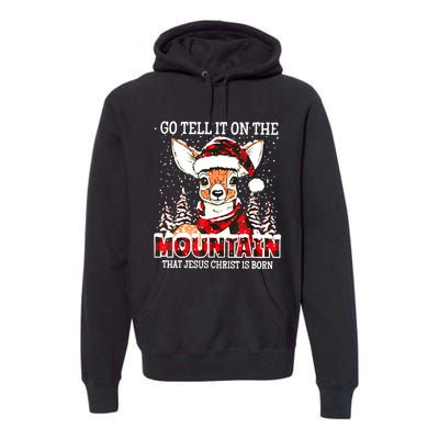 Reindeer Go Tell It On The Mountain That Jesus Christ Premium Hoodie