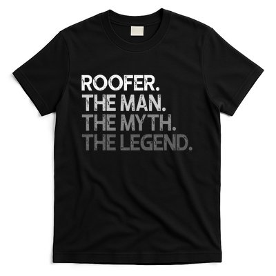 Roofer Gift The Man Myth Legend T-Shirt