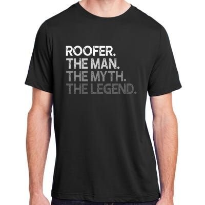 Roofer Gift The Man Myth Legend Adult ChromaSoft Performance T-Shirt