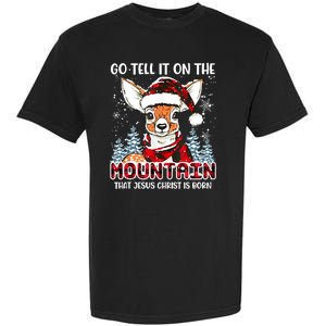 Reindeer Go Tell It On The Mountain Christ Funny Christmas Garment-Dyed Heavyweight T-Shirt