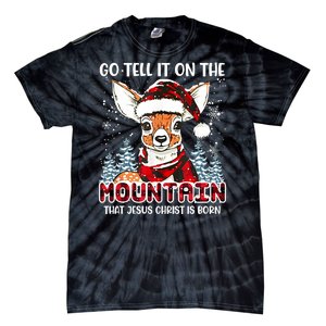 Reindeer Go Tell It On The Mountain Christ Funny Christmas Tie-Dye T-Shirt