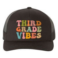 Retro Groovy Third Grade Vibes 3Rd Grade First Day Of School Gift Yupoong Adult 5-Panel Trucker Hat