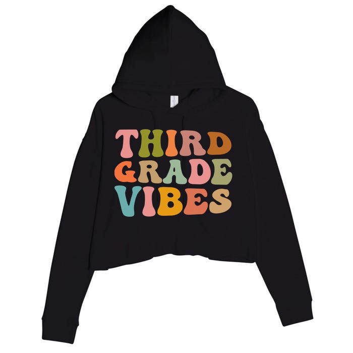 Retro Groovy Third Grade Vibes 3Rd Grade First Day Of School Gift Crop Fleece Hoodie