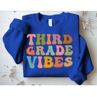 Retro Groovy Third Grade Vibes 3Rd Grade First Day Of School Gift Sweatshirt