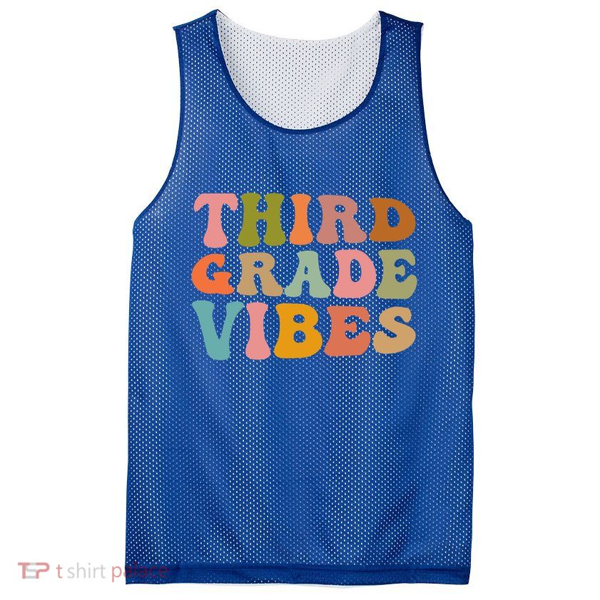 Retro Groovy Third Grade Vibes 3Rd Grade First Day Of School Gift Mesh Reversible Basketball Jersey Tank