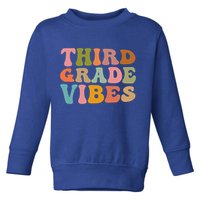 Retro Groovy Third Grade Vibes 3Rd Grade First Day Of School Gift Toddler Sweatshirt