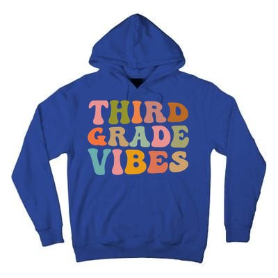 Retro Groovy Third Grade Vibes 3Rd Grade First Day Of School Gift Tall Hoodie