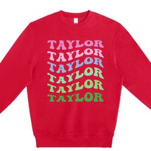 Retro Groovy T.AYLOR First Name Personalized Birthday Premium Crewneck Sweatshirt