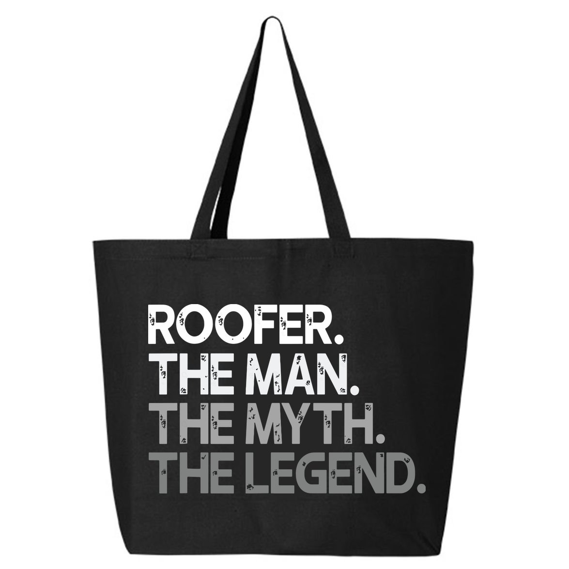 Roofer Gift The Man Myth Legend 25L Jumbo Tote