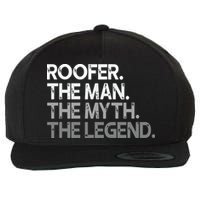 Roofer Gift The Man Myth Legend Wool Snapback Cap
