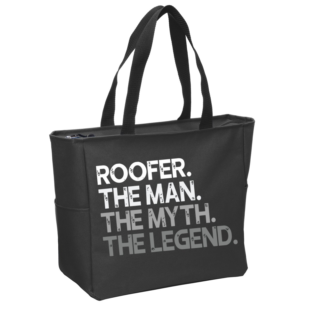 Roofer Gift The Man Myth Legend Zip Tote Bag