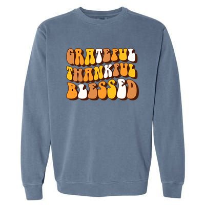 Retro Grateful Thankful Blessed Thanksgiving Gift Meaningful Gift Garment-Dyed Sweatshirt