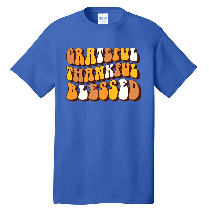 Retro Grateful Thankful Blessed Thanksgiving Gift Meaningful Gift Tall T-Shirt