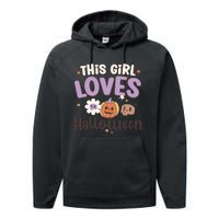 Retro Groovy This Girl Loves Halloween Gift Performance Fleece Hoodie